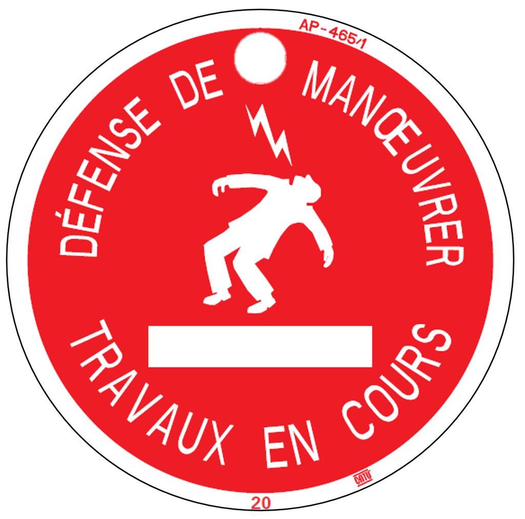 Macaron PVC de signalisation "DÉFENSE DE MANOEUVRER " homme foudroyé Ø100 mm.
