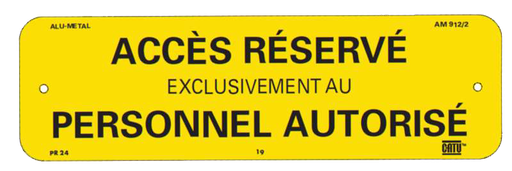 [CATAM-912/2] Plaque alumétal de signalisation "ACCES RÉSERVÉ" 200 x 60 mm.
